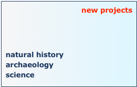 new projects


natural history
archaeology
science