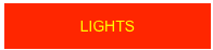  
LIGHTS